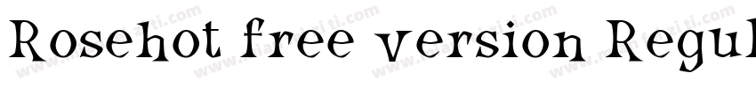 Rosehot free version Regular字体转换